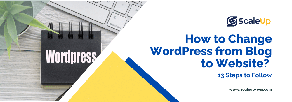 How to Change WordPress from Blog to Website