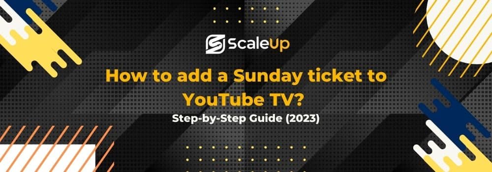 How to add a Sunday ticket to YouTube TV